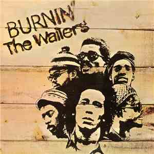 The Wailers - Burnin'