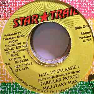 Thriller Prince, Military Man - Hail Up Selassie I