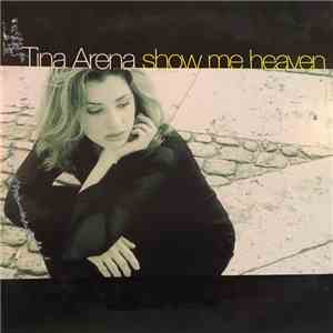 Tina Arena - Show Me Heaven