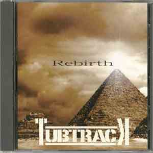 Tubtrack - Rebirth