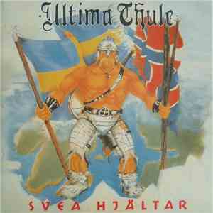 Ultima Thule - Svea Hjältar