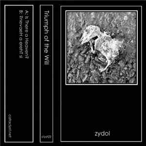 zydol - Triumph Of The Will