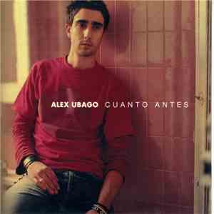 Alex Ubago - Cuanto Antes