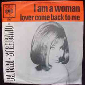 Barbra Streisand - I Am Woman / Lover Come Back To Me