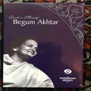 Begum Akhtar - Rooh-e-Mousiqi