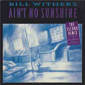 Bill Withers - Aint No Sunshine (Sexual Remix)