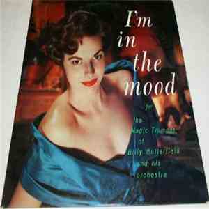 Billy Butterfield And His Orchestra - I'm In The Mood