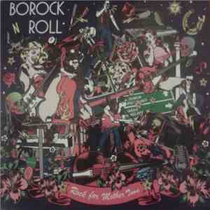 Borock N Roll - Rock For Mother Town