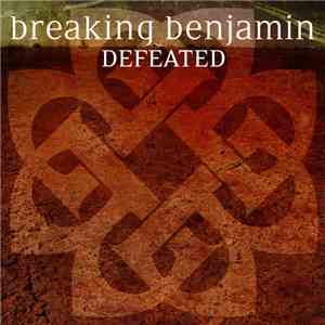 Breaking Benjamin - Defeated