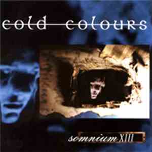 Cold Colours  - Somnium XIII