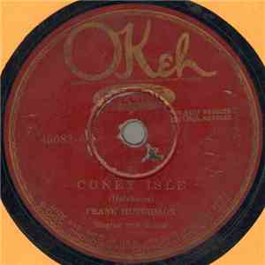 Frank Hutchison - Coney Isle / The West Virginia Rag