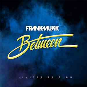 Frankmusik - Between