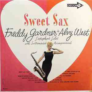 Freddy Gardner / Alvy West - Sweet Sax