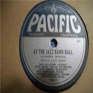 Frisco Jazz Band - Red Wing / At The Jazz Band Ball