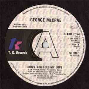 George McCrae - Don't You Feel My Love