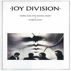 Joy Division - Here Are The Young Men + Substance