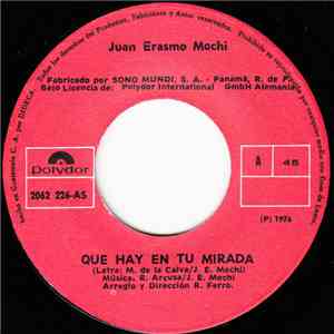 Juan Erasmo Mochi - Que Hay En Tu Mirada