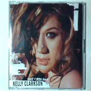 Kelly Clarkson - Since U Been Gone