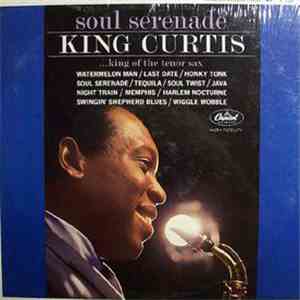 King Curtis - Soul Serenade