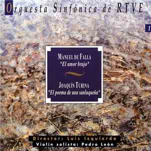 Manuel De Falla / Joaquín Turina, Luis Izquierdo, Pedro León, Orquesta Sinf ...