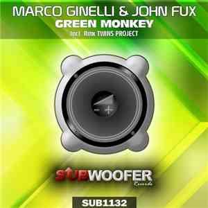 Marco Ginelli & John Fux - Green Monkey