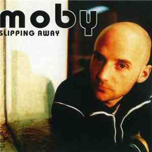Moby - Slipping Away