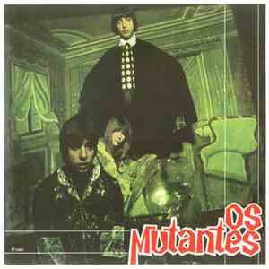 Os Mutantes - Os Mutantes