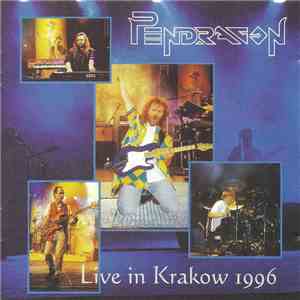 Pendragon - Live In Krakow 1996