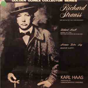 Richard Strauss - Richard Arnell - Norman Forber Kay - Karl Haas, London Baroque Ensemble - Suite In B Flat / Serenade Op. 57 / Miniature Quartet