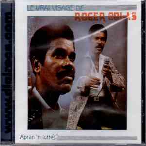 Roger Colas - Le Vrai Visage De Roger Colas