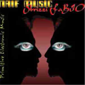 Sbrizzi FaBIO - Naif Music - Primitive Electronic Music