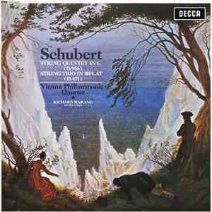 Schubert, Vienna Philharmonic Quartet, Richard Harand - String Quintet In C (D.956) / String Trio In B Flat (D.471)