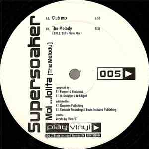 Supersoaker - Moi ...Lolita (The Melody)