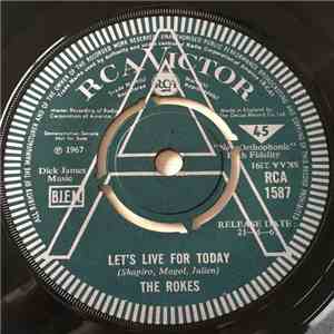 The Rokes - Let's Live For Today / Ride On