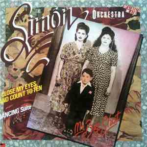 The Simon Orchestra - I Close My Eyes And Count To Ten / Dancing Suite