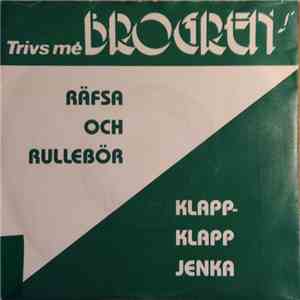 Trivs Me' Brogrens - Räfsa Och Rullebör