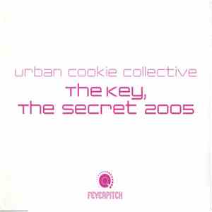 Urban Cookie Collective - The Key, The Secret 2005