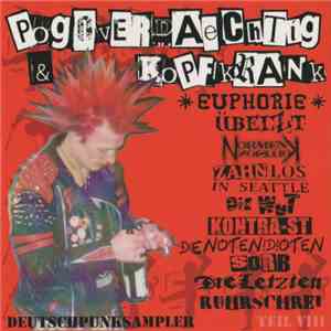 Various - Pogoverdächtig & Kopfkrank Deutschpunk Sampler Teil 8
