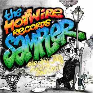 Various - The Hot Wire Records Sampler