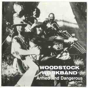 Woodstock Workband - Armed And Dangerous