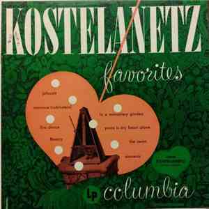 Andre Kostelanetz And His Orchestra - Kostelanetz Favorite