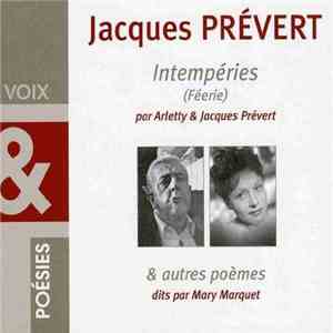 Arletty & Jacques Prévert - Intempéries (Féerie) & Autres Poèmes