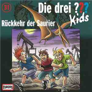 Boris Pfeiffer  - Die Drei ??? Kids 31 - Rückkehr Der Saurier