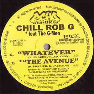 Chill Rob G - Whatever