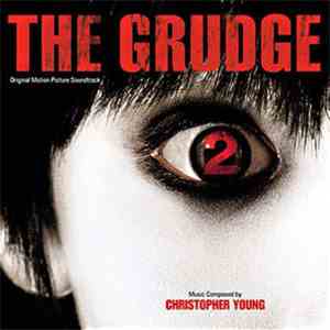 Christopher Young - The Grudge 2 (Original Motion Picture Soundtrack)