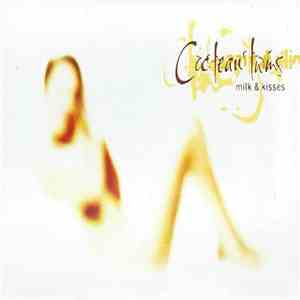 Cocteau Twins - Milk & Kisses