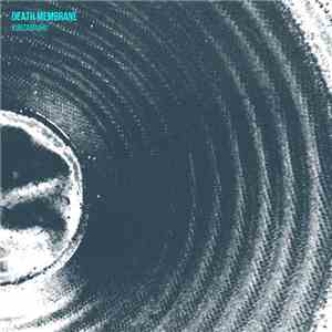Death Membrane - Kurzabruhu