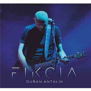 Dušan Antalík - Fikcia