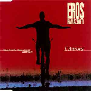 Eros Ramazzotti - L'Aurora