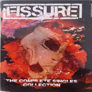 Fissure - The Complete Singles Collection
